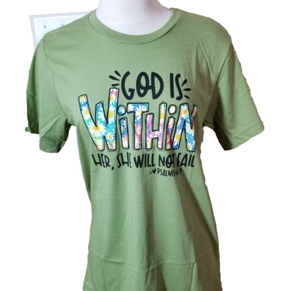 NEW Love in Faith Women Sz Med Green T-Shirt Tee "God is Within Her" Psalm 46:5